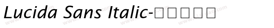 Lucida Sans Italic字体转换